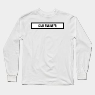 Civil Engineer Long Sleeve T-Shirt